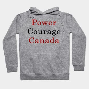 Power Courage Canada Hoodie